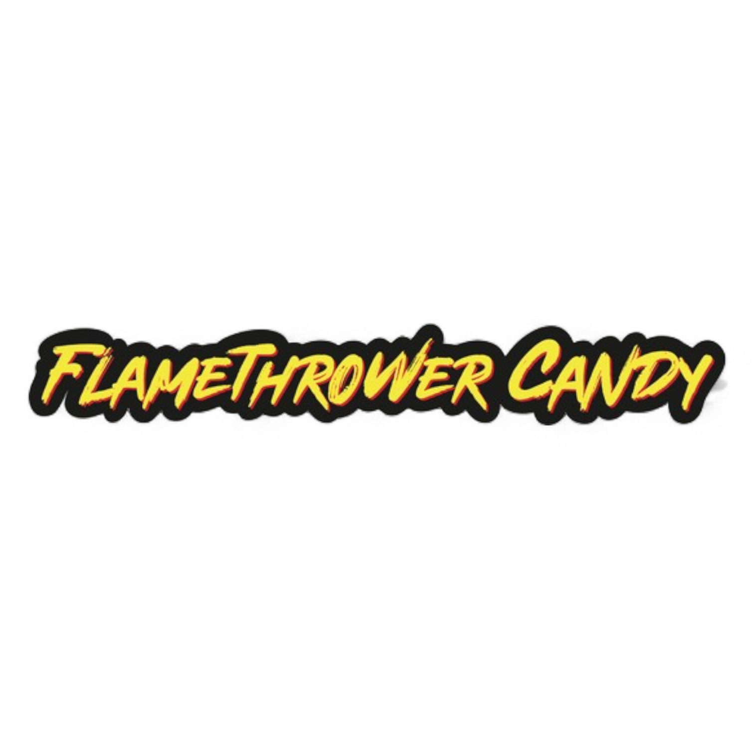 Flamethrower Candy